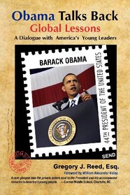 Obama Talks Back: Global Lessons - A Dialogue with America's Young Leaders