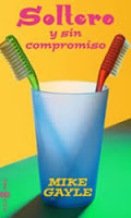 Soltero y sin compromiso