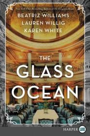 The Glass Ocean (Larger Print)