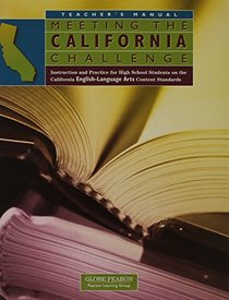 Meeting the California Challenge English Language Arts [Teacher's Manual]