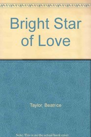 Bright Star of Love