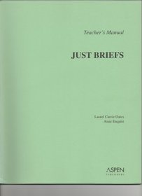 TM: Just Briefs: For the Legal Writing Handbook