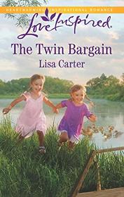 The Twin Bargain (Love Inspired, No 1242)