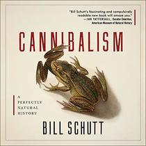 Cannibalism Lib/E: A Perfectly Natural History