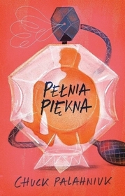 Pelnia piekna (Beautiful You) (Polish Edition)