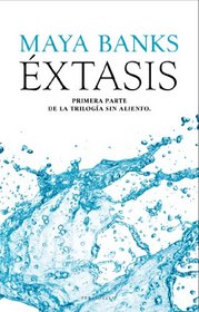 Extasis (Spanish Edition)