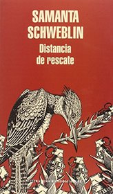Distancia de rescate / Distance to rescue (Spanish Edition)