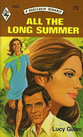 All the Long Summer (Harlequin Romance, No 1958)