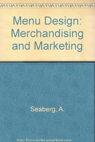 Menu Design: Merchandising and Marketing