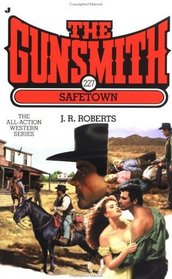 Safetown (The Gunsmith, No 227)