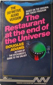 The Restaurant at the end of the Universe