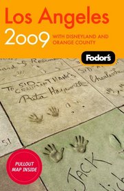 Fodor's Los Angeles 2009: With Disneyland and Orange County (Fodor's Gold Guides)