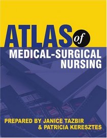 Atlas of Medical-Surgical Nursing