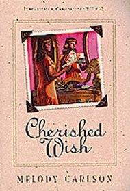 Cherished Wish (The Allison Chronicles , Bk 2)