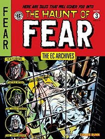The EC Archives: The Haunt of Fear Volume 3