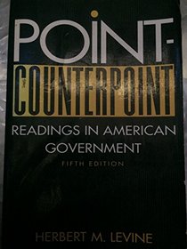 Point-Counterpoint: Readings in American Government