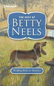 Wedding Bells for Beatrice (Best of Betty Neels)