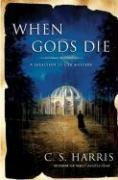 When Gods Die (Sebastian St. Cyr, Bk 2)