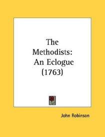 The Methodists: An Eclogue (1763)