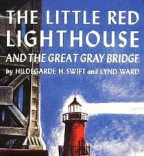 The Little Red Lighthouse And The Great Gray Bridge (Reading Rainbow Readers)