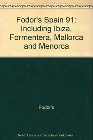 FODOR-SPAIN'91 (Fodor's Spain)