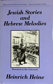 Jewish Stories and Hebrew Melodies (Masterworks of Modern Jewish Writing Series)