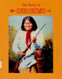 Wolf of the Desert: The Story of Geronimo (Famous American Indian Leaders)