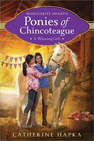 A Winning Gift (Marguerite Henry's Ponies of Chincoteague)