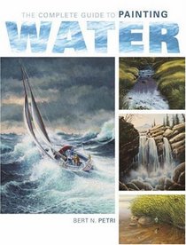 The Complete Guide To Painting Water