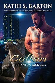 Colton: The Stanton Pack?Erotic Paranormal Cougar Shifter Romance