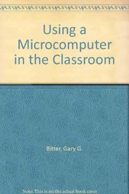 Using a Microcomputer in the Classroom