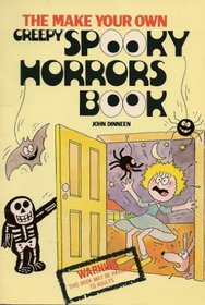 The Make Your Own Creepy Spooky Horrors Book