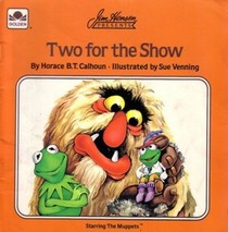 Jim Henson Presents Two for the Show/Book and Audio Cassette (Jim Henson's Muppets)