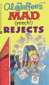 Al Jaffee's Mad (yeech!) Rejects