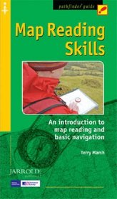 Map Reading Skills: An Introduction to Map Reading and Basic Navigation (Pathfinder Guide): An Introduction to Map Reading and Basic Navigation (Pathfinder ... and Basic Navigation (Pathfinder Guide)