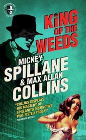 King of the Weeds (Mike Hammer, Bk 19)