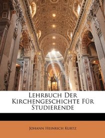 Lehrbuch Der Kirchengeschichte Fr Studierende (German Edition)