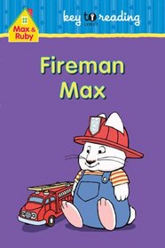 Max and Ruby: Fireman Max