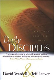 Daily Disciples : Growing Every Day As a Follower of Christ