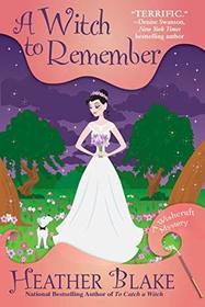 A Witch to Remember (Wishcraft, Bk 9)