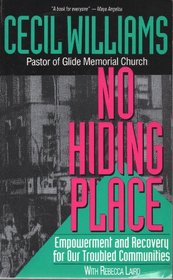 No Hiding Place: Empowerment and Recovery for Our Troubled Communities