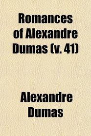 Romances of Alexandre Dumas; D'artagnan Ed