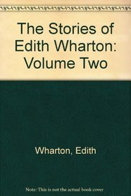 Stories of Edith Wharton - Vol.2