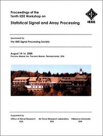 Proceedings of the Tenth IEEE Workshop on Statistical Signal and Array Processing