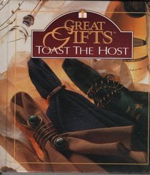 Toast the Host: Great Gifts