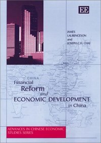 Financial Reform and Economic Development in China (Advances in Chinese Economic Studies Series)