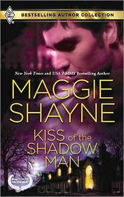 Kiss of the Shadow Man