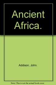 Ancient Africa.