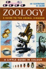Zoology - An Introduction to the Animal Kingdom (U.K.) (Little Guides in Colour)