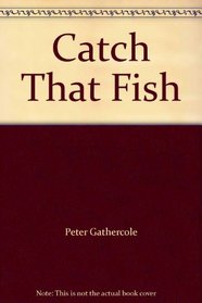 Catch That Fish